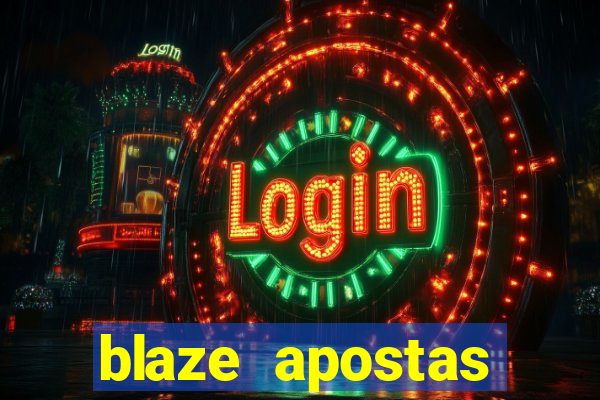 blaze apostas online blaze jogo