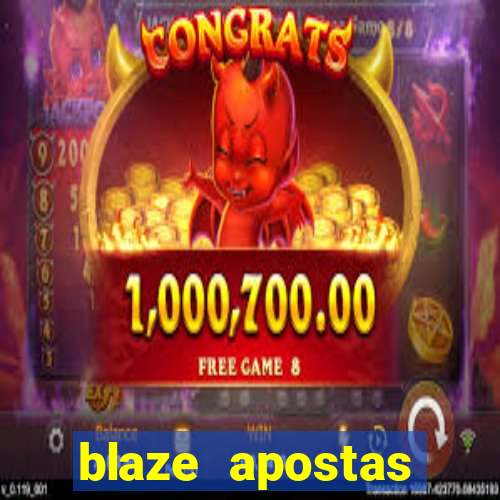 blaze apostas online blaze jogo