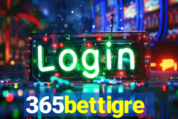 365bettigre