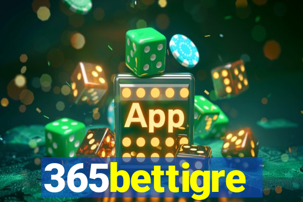 365bettigre