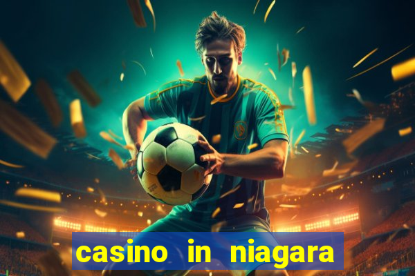 casino in niagara falls ontario