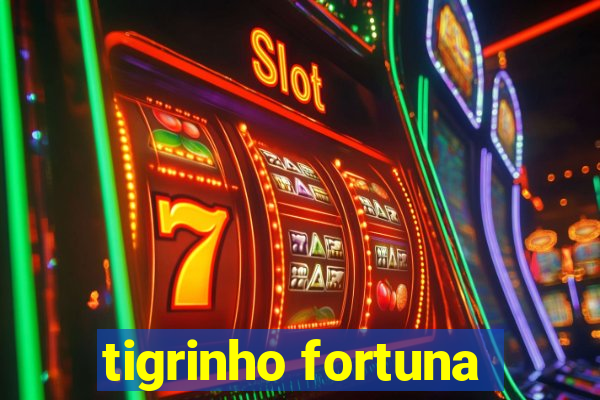 tigrinho fortuna