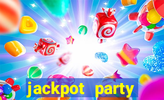 jackpot party casino games