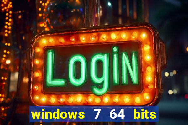 windows 7 64 bits iso download