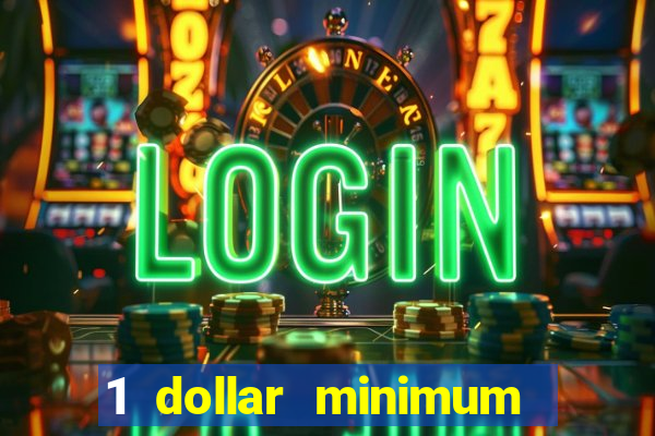 1 dollar minimum deposit casino nz