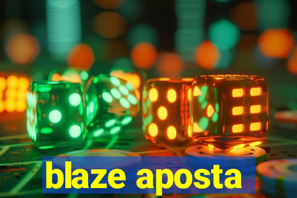 blaze aposta