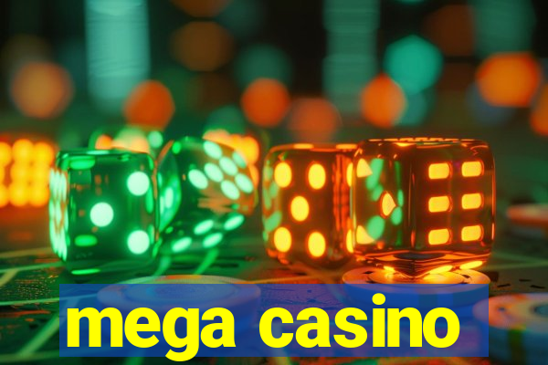 mega casino