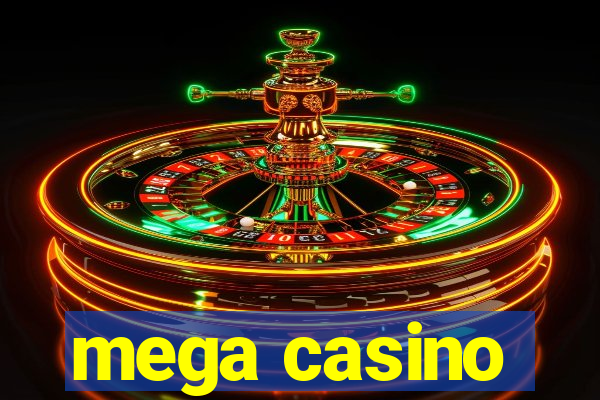 mega casino