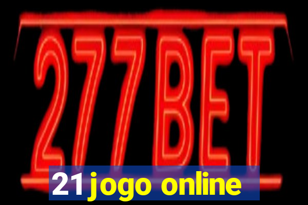 21 jogo online