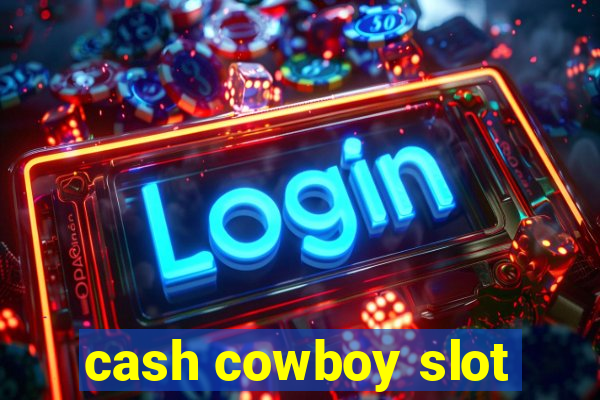 cash cowboy slot