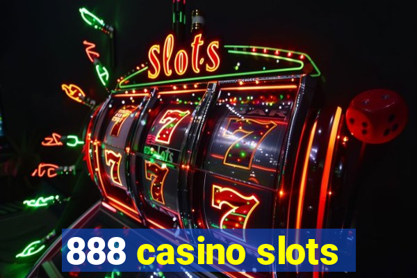 888 casino slots