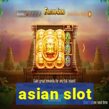 asian slot