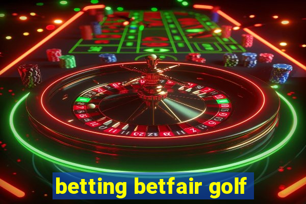 betting betfair golf