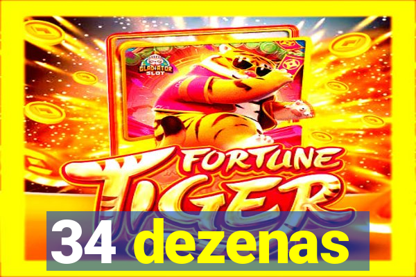 34 dezenas