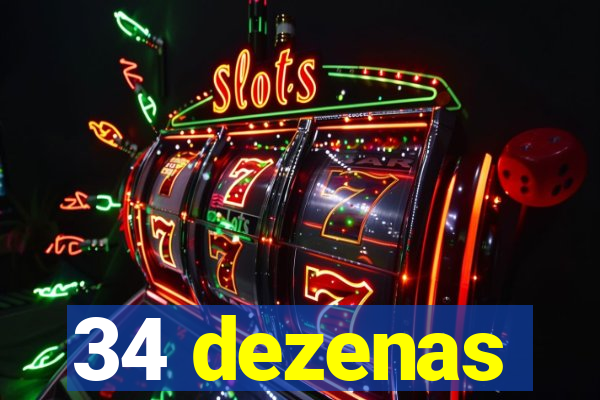 34 dezenas