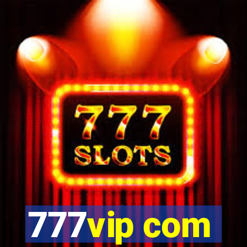 777vip com