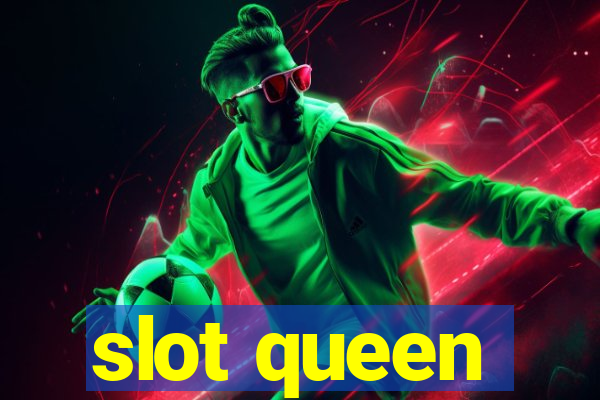 slot queen