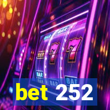 bet 252