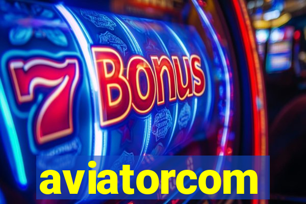 aviatorcom