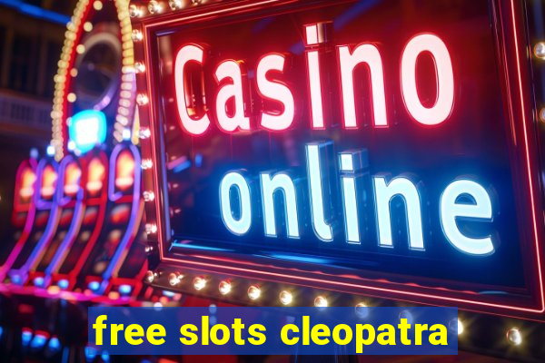 free slots cleopatra