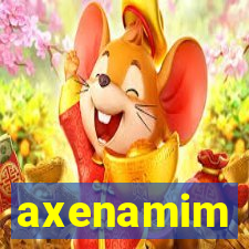 axenamim