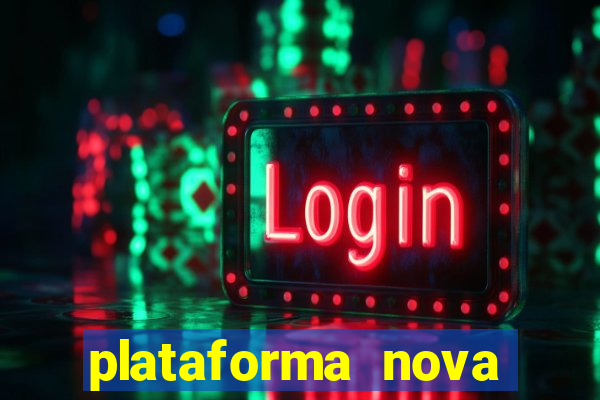 plataforma nova lan莽ada hoje bet