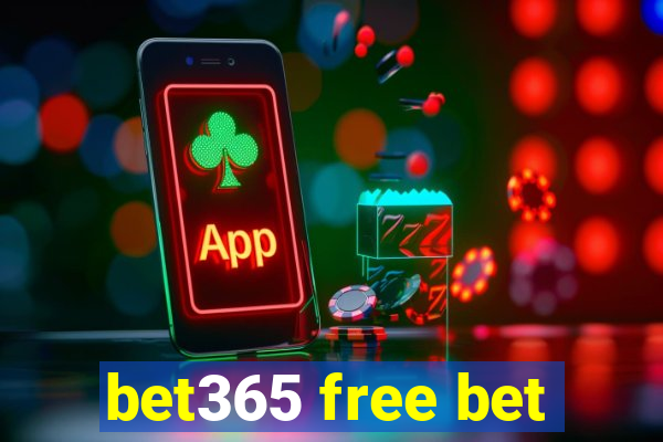 bet365 free bet