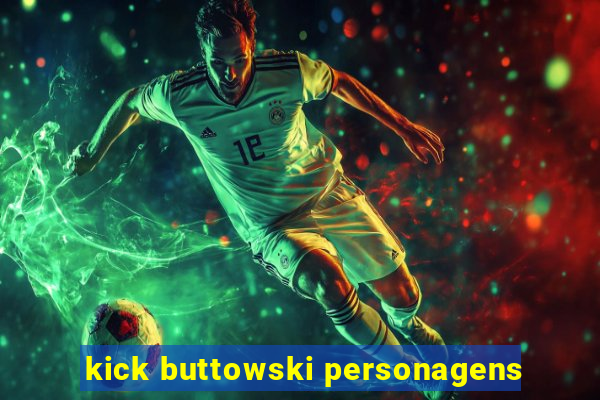 kick buttowski personagens