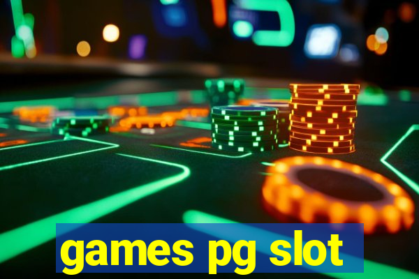 games pg slot