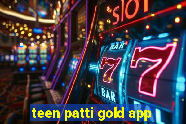 teen patti gold app