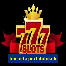 tim beta portabilidade