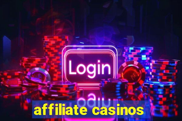 affiliate casinos