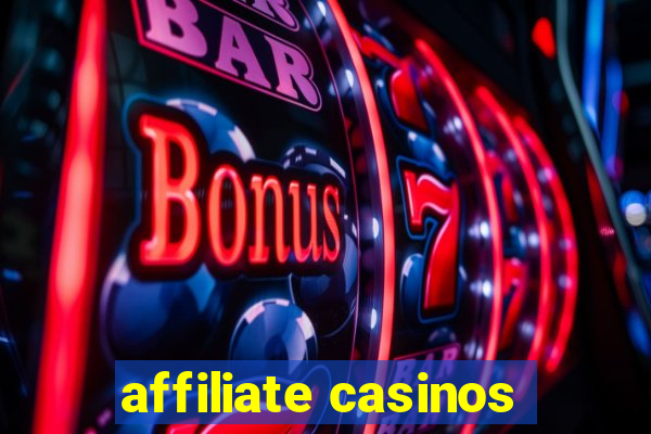 affiliate casinos