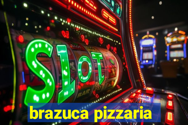 brazuca pizzaria