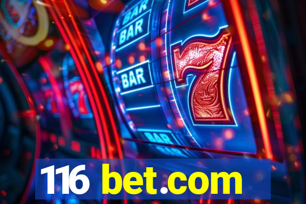 116 bet.com