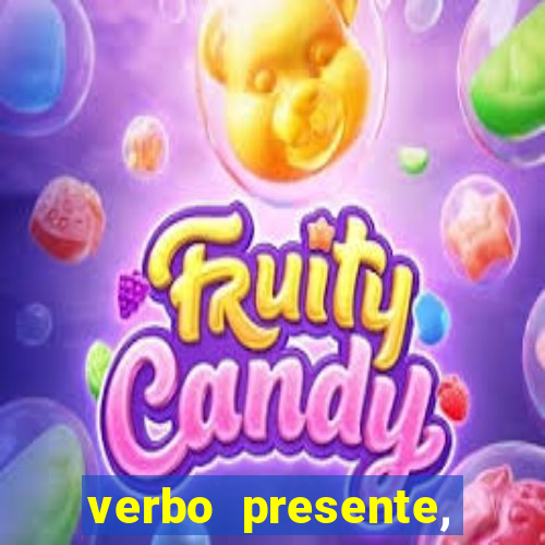 verbo presente, passado e futuro 3 ano