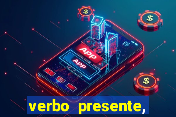 verbo presente, passado e futuro 3 ano