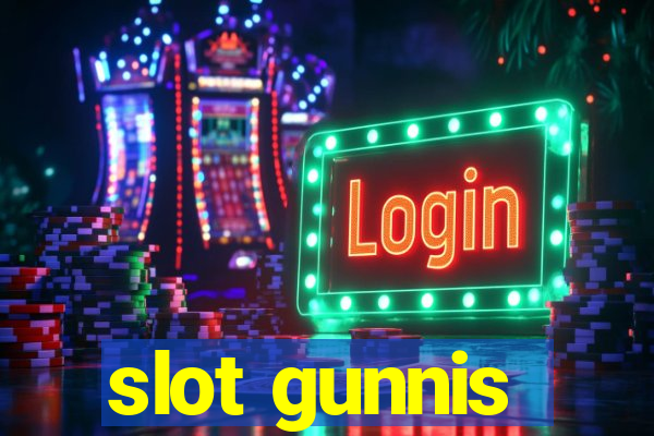 slot gunnis