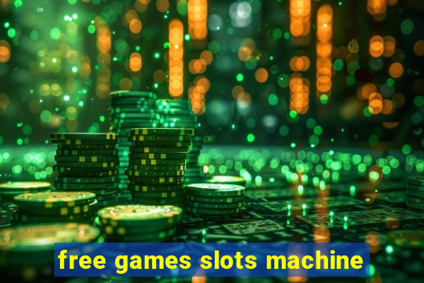 free games slots machine