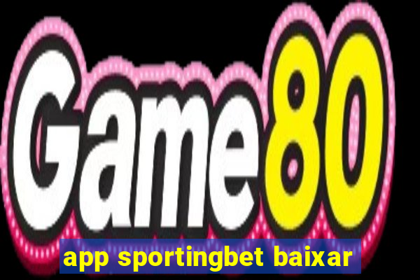 app sportingbet baixar