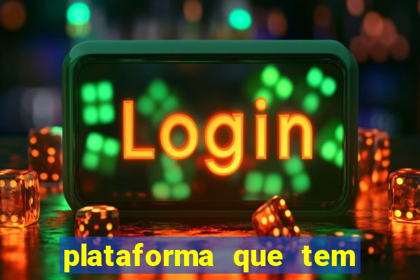 plataforma que tem o jogo fortune tiger