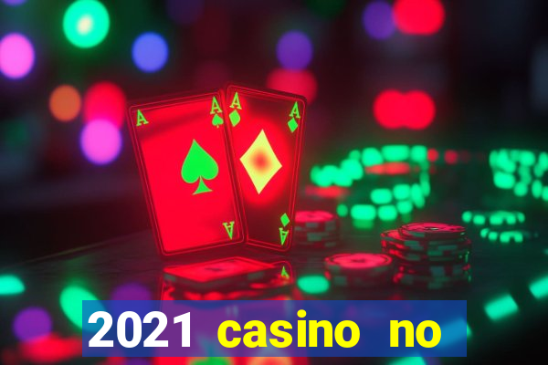 2021 casino no deposit bonus