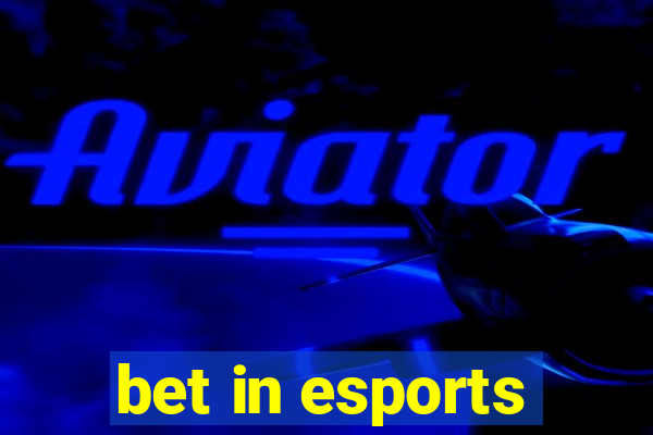 bet in esports