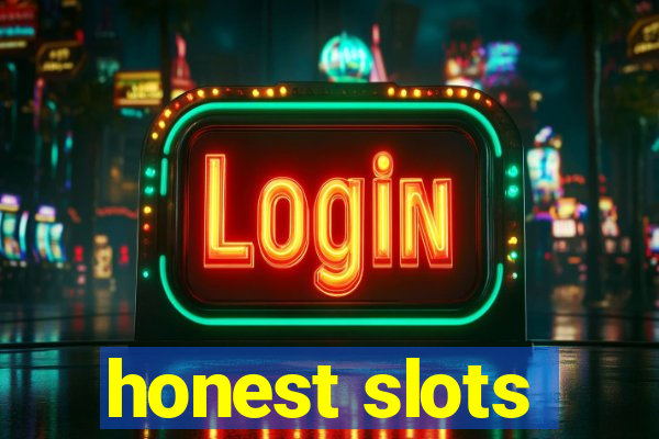 honest slots