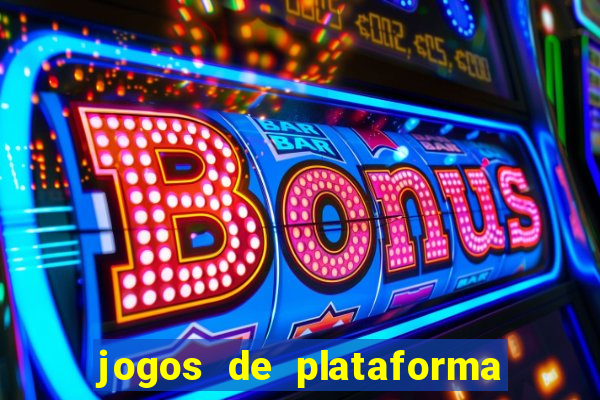 jogos de plataforma de 5 centavos