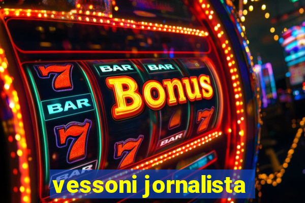 vessoni jornalista