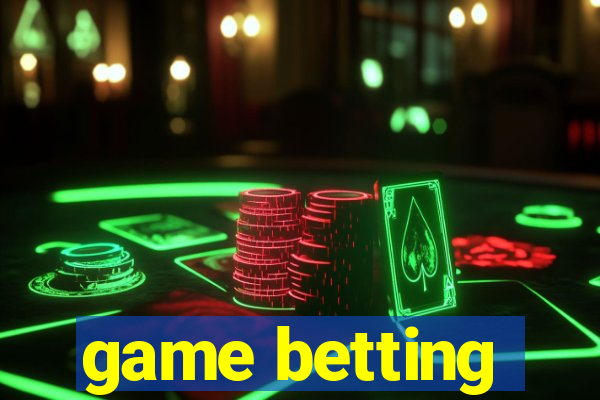 game betting