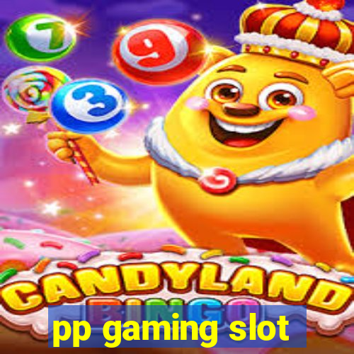 pp gaming slot