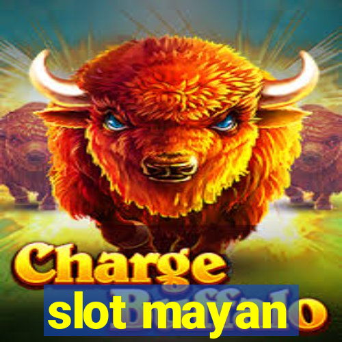 slot mayan