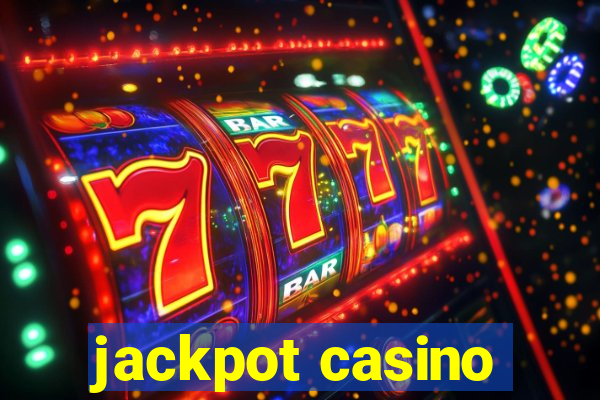 jackpot casino